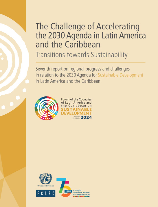  The Challenge of Accelerating the 2030 Agenda in Latin America and the Caribbean: Transitions towards Sustainability